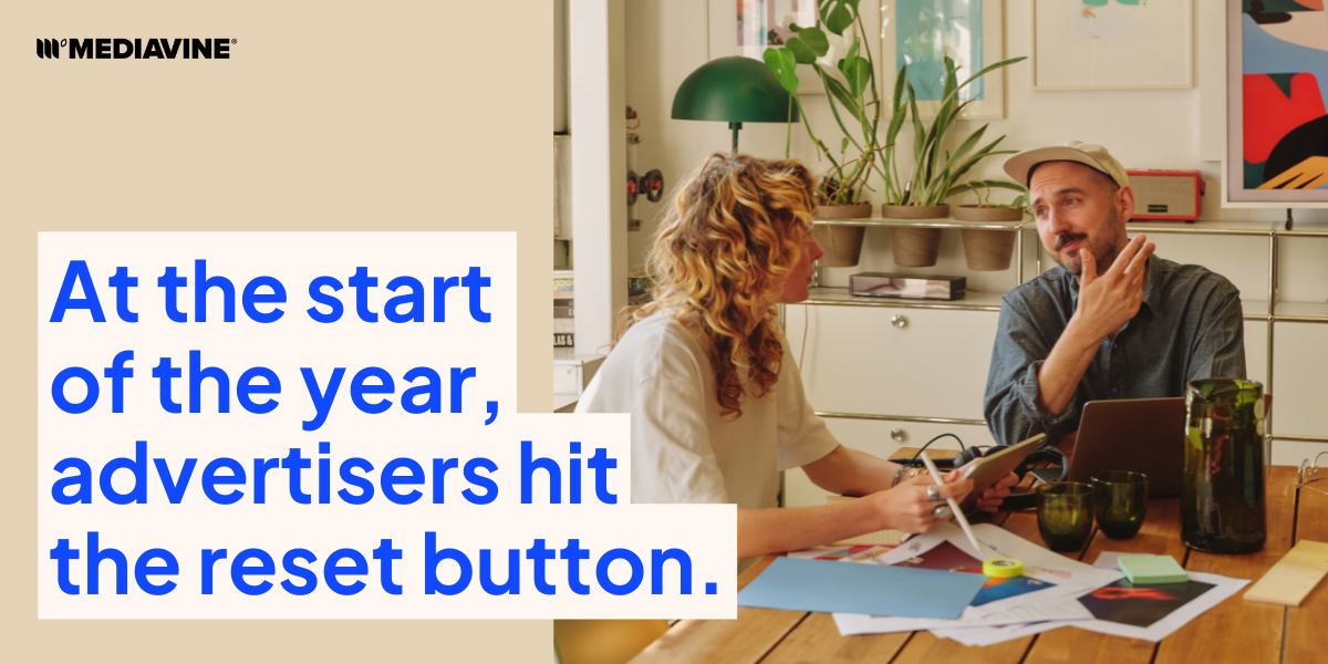 Woman and man talking while doing business; "at the start of the year, advertisers hit the reset button" quote on the image